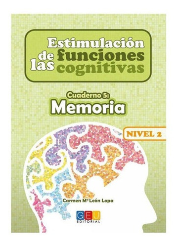 Libro: Estimulación De Las Funciones Cognitivas Nivel 2 Mem