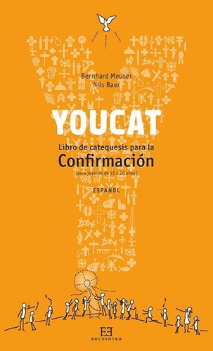 Youcat Confirmacion - Catequesis Confirmacion - Agx