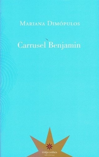 Carrusel Benjamin - Mariana Dimopulos