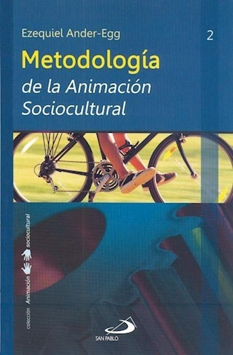 Metodologia De La Animacion Sociocultural De E, de Ezequiel Ander-Egg. Editorial SAN PABLO en español