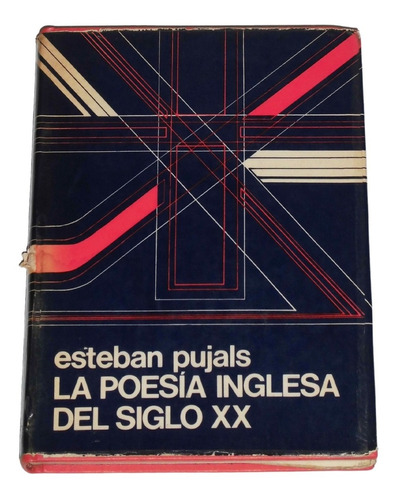 La Poesia Inglesa Del Siglo Xx / Esteban Pujals