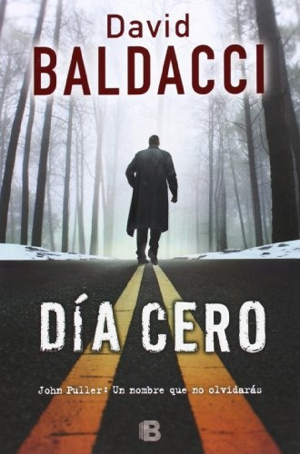 Dia Cero  - David Baldacci