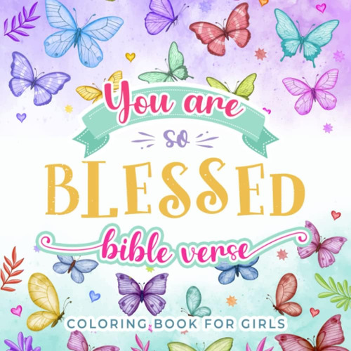 Libro: You Are So Blessed Bible Verse Coloring Book For Girl