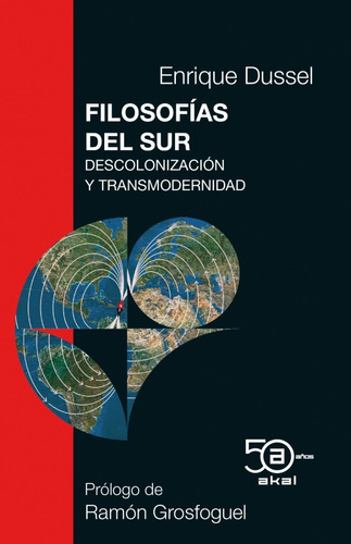 Filosofias del sur, de DUSSEL AMBROSINI, ENRIQUE D.. Editorial Ediciones Akal, tapa blanda en español, 2022