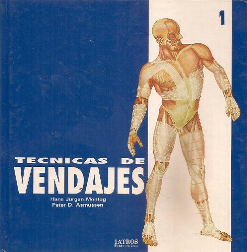 Libro Tecnicas De Vendajes 2ts De Montag