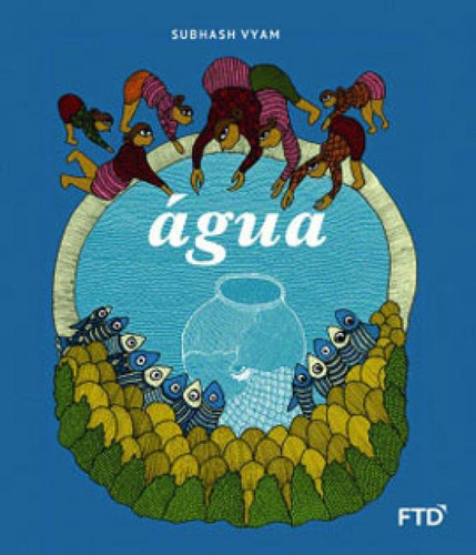 Água, De Wolf, Gita. Editora Ftd**, Capa Mole Em Português