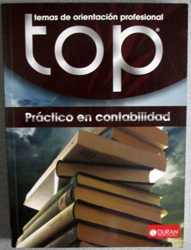 Temas De Orientación Top Práctico En Contabilidad - Duran