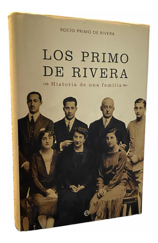 Los Primo De Rivera. Rocio Primo De Rivera. Libro.