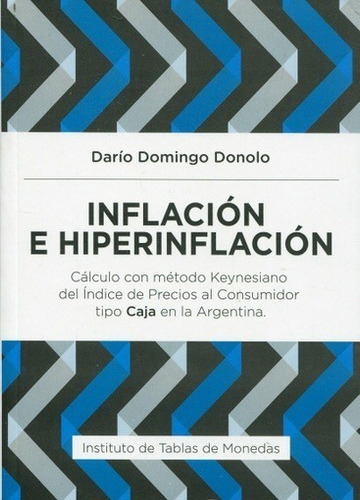 Inflacion E Hiperinflacion - Dario Domingo Donolo