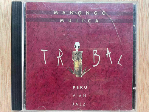 Manongo Mujica / Tribal / Cd