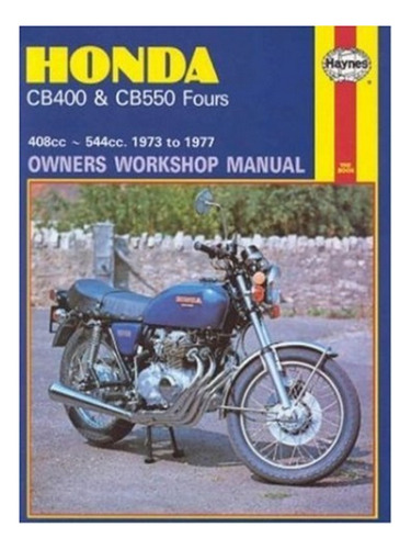 Honda Cb400 & Cb550 Fours (73 - 77) - Autor. Eb17