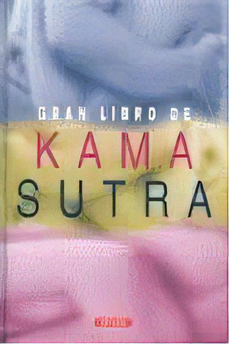 Gran Libro De Kamasutra, De Sl0014023. Editorial Art Books En Español