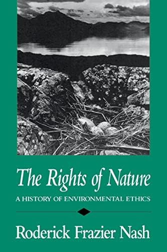 The Of Nature: A History Of Environmental Ethics (history Of American Thought And Culture), De Nash, Roderick Frazier. Editorial University Of Wisconsin Press, Tapa Blanda En Inglés