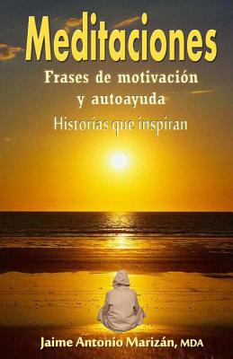 Libro Meditaciones: Frases De Motivacion Y Autoayuda. His...