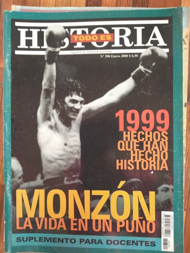 Revista Todo Es Historia Monzon La Vida 01 2000 N390