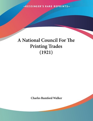 Libro A National Council For The Printing Trades (1921) -...