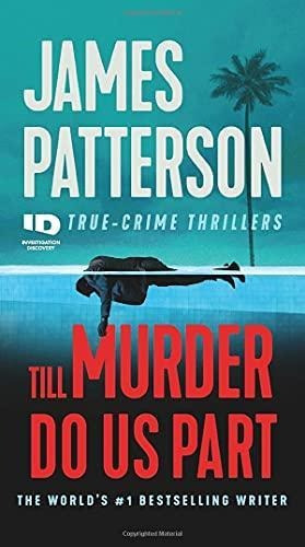 Till Murder Do Us Part (id True Crime, 6) (libro En Inglés)