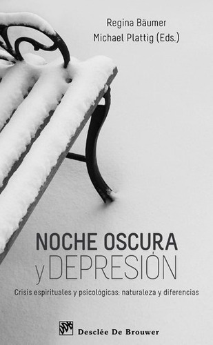 Noche Oscura Y Depresion - Baumer, Regina