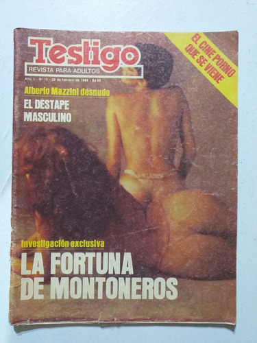 Revista Testigo. Cine Porno. Montoneros. Alberto Mazzini 