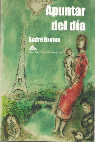 Apuntar Del Día (ensayos / Nuevo) / André Breton