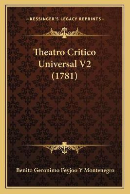 Libro Theatro Critico Universal V2 (1781) - Benito Geroni...