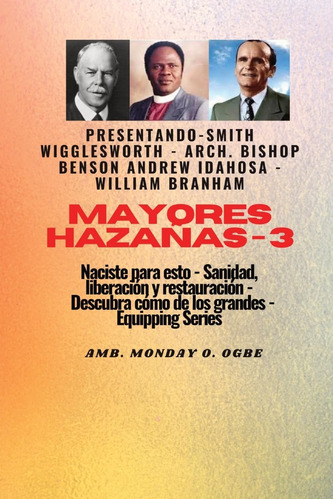 Libro: Mayores Hazañas - 3 Naciste Para Esto: Curación, Libe