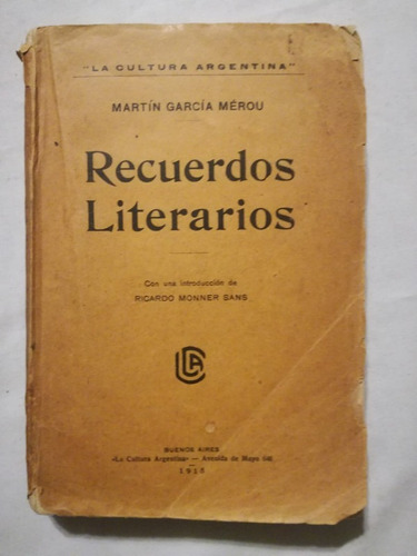 Recuerdos Literarios / García Merou, Martín