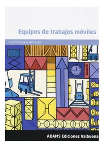 Libro Equipos De Trabajos Moviles