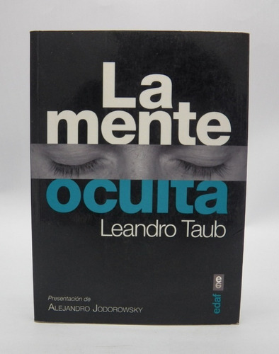 Libro La Mente Oculta / Leandro Taub / Alejandro Jodorowsky