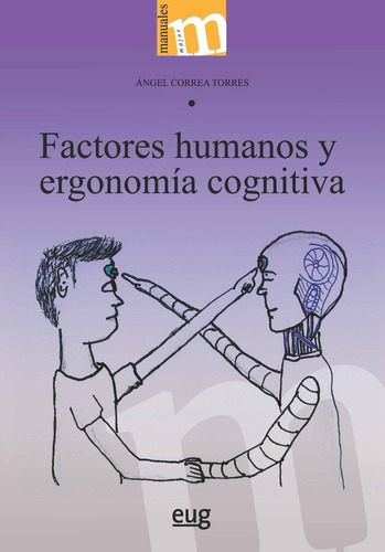 Libro Factores Humanos Y Ergonomia Cognitiva