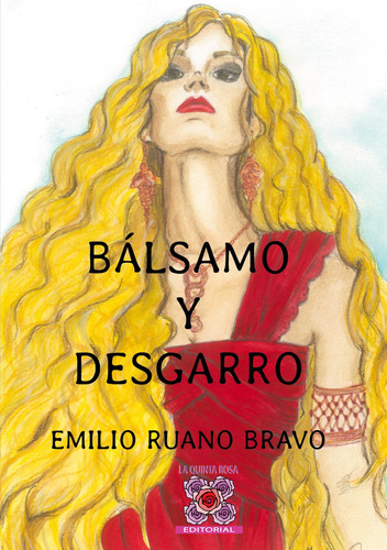 Bálsamo Y Desgarro - Ruano Bravo, Emilio  - * 