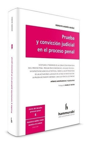 Prueba Y Conviccion Judicial En El Proceso Penal - Ibañez, P