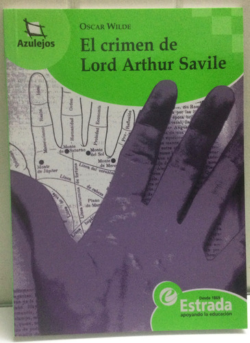 El Crimen De Lord Arthur Savile   Editorial  Estrada