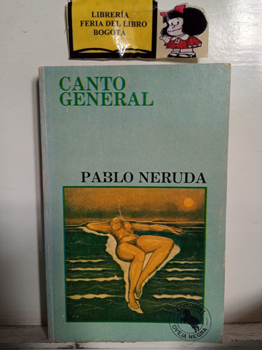 Canto General - Pablo Neruda - Oveja Negra - 1982 - 