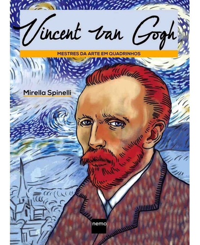 Vincent Van Gogh - Mestres Da Arte Em Quadrinhos