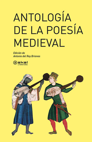 Antologia De La Poesia Medieval Nº27 Akal Literaturas - Aa,v