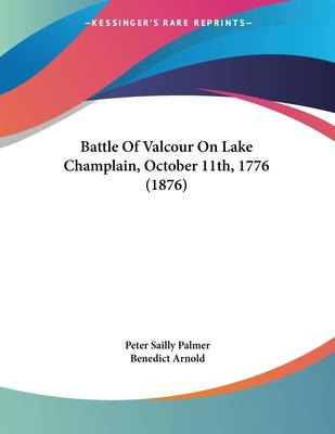 Libro Battle Of Valcour On Lake Champlain, October 11th, ...