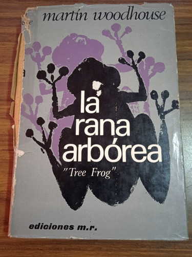La Rana Arborea // Martin Woodhouse