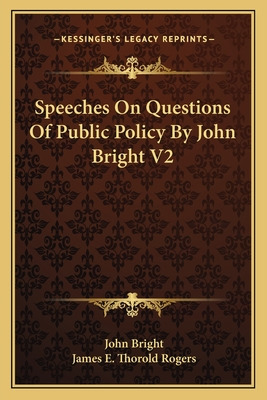 Libro Speeches On Questions Of Public Policy By John Brig...