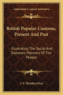 Libro British Popular Customs, Present And Past: Illustra...