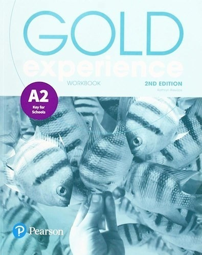 Gold Experience A2 Workbook Pearson [a2 Key For Schools] (2