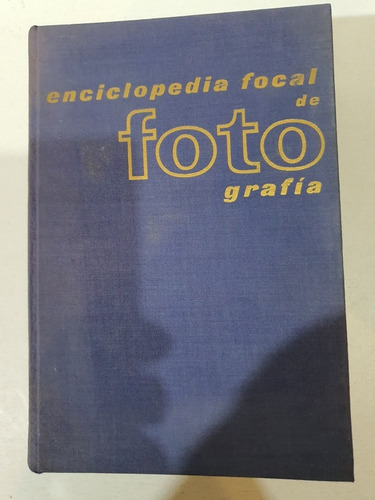 Libro:enciclopedia Focal De Fotografia-tapa Dura