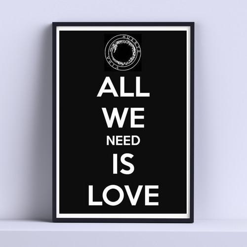 Cuadro All We Need Is Love Canserbero 30x40cm Marco + Vidrio