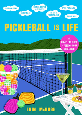 Libro Pickleball Is Life: The Complete Guide To Feeding Y...