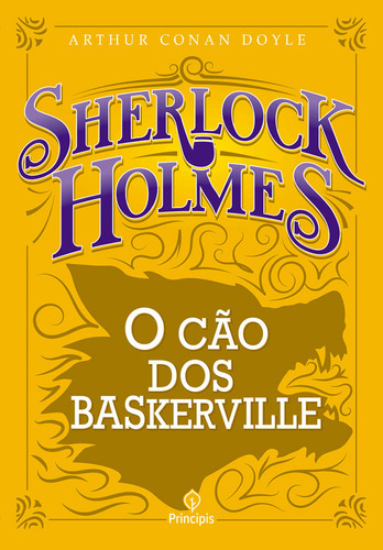 O Cão Dos Baskerville: O Cão Dos Baskerville, De Conan Doyle, Arthur. Editora Principis (ciranda), Capa Mole Em Português, 2019