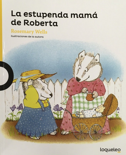 La Estupenda Mama De Roberta - Wells Rosemery