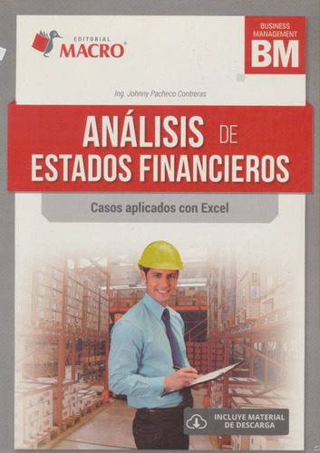 Análisis De Estados Financieros, De Pacheco Treras, Johnny M.. Editorial Empresa Editora Macro, Tapa Blanda En Español, 2014