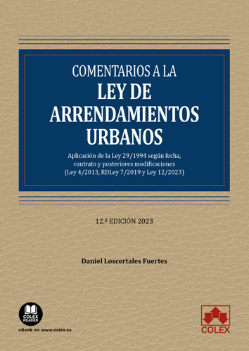 Comentarios A La Ley De Arrendamientos Urbanos, De Loscertales Fuertes, Daniel. Editorial Colex, Tapa Blanda En Español