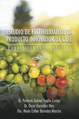 Libro Estudio De Factibilidad De Un Producto Innovador De...