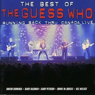 Cd The Best Of The Guess Who Running Back Thru Canada Live